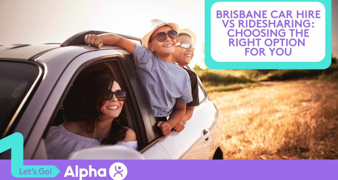 Brisbane Car Hire vs Ridesharing Choosing the Right Option for You - Blog