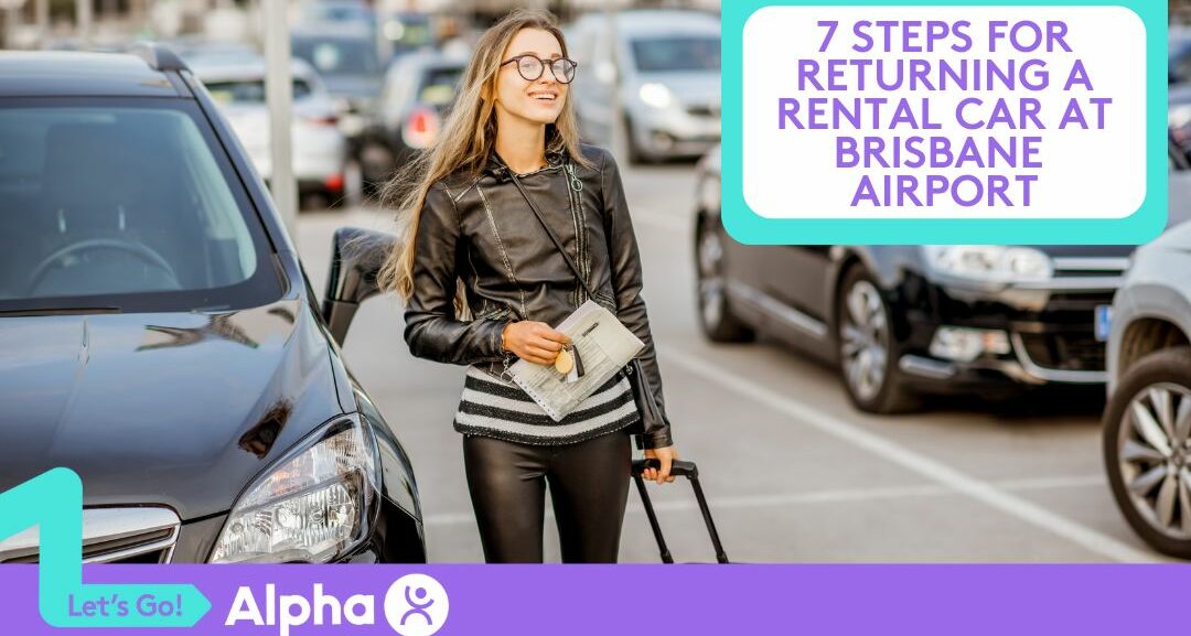 7 Steps for Returning a Rental Car at Brisbane Airport - Blog