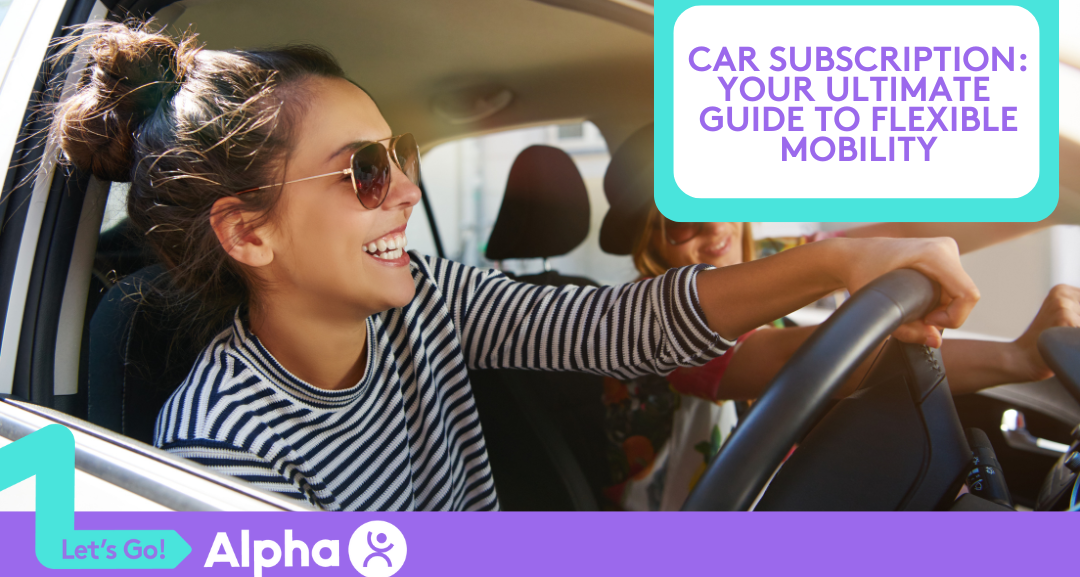 Car Subscription Your Ultimate Guide to Flexible Mobility - Blog